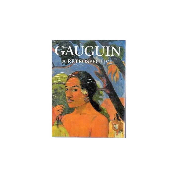 Gauguin : A Retrospective